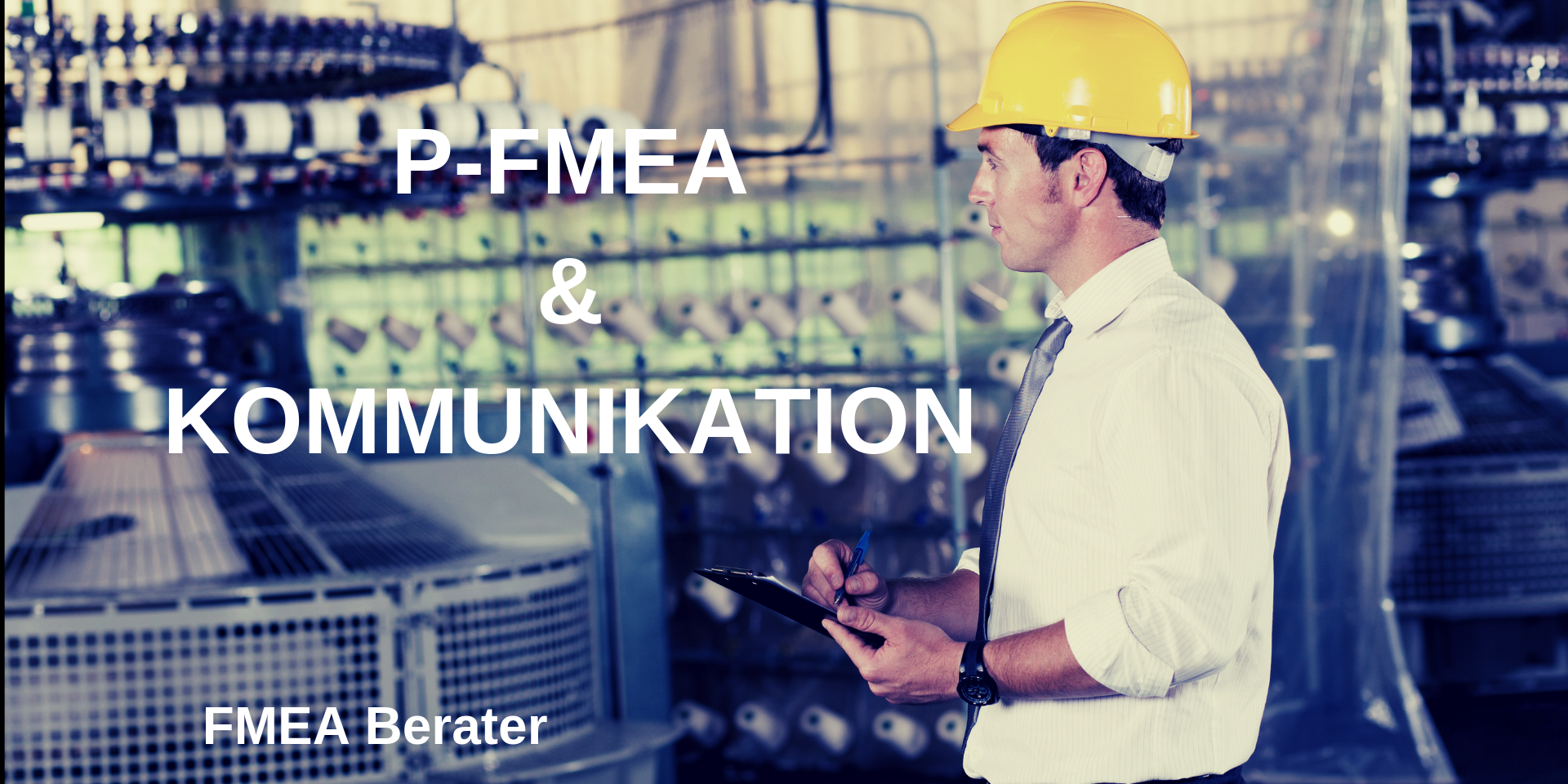 P-FMEA & Kommunikation